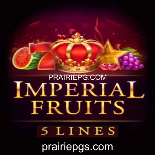 Descubra o Fascinante Mundo de ImperialFruits5 no PRAIRIEPG.COM